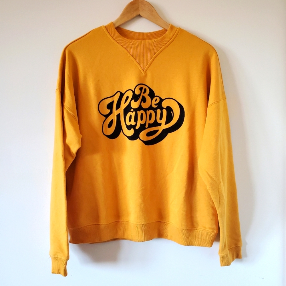 Be Happy Sweatshirt